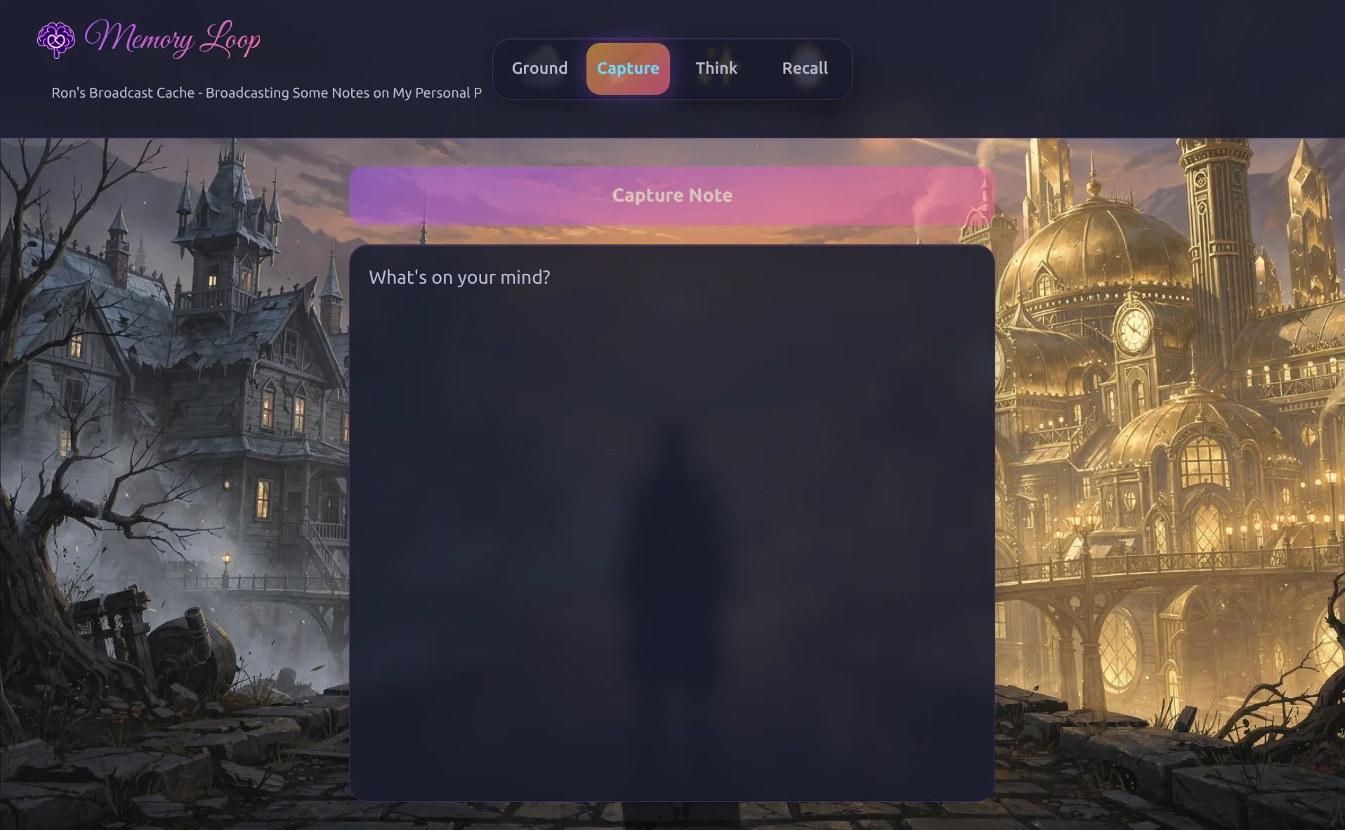 Capture - Quick Note Entry